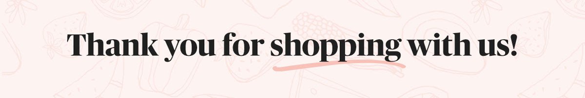 thank you for shopping with us